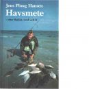 Havsmete - efter flatfisk, torsk och ål - Ploug Hansen, Jens