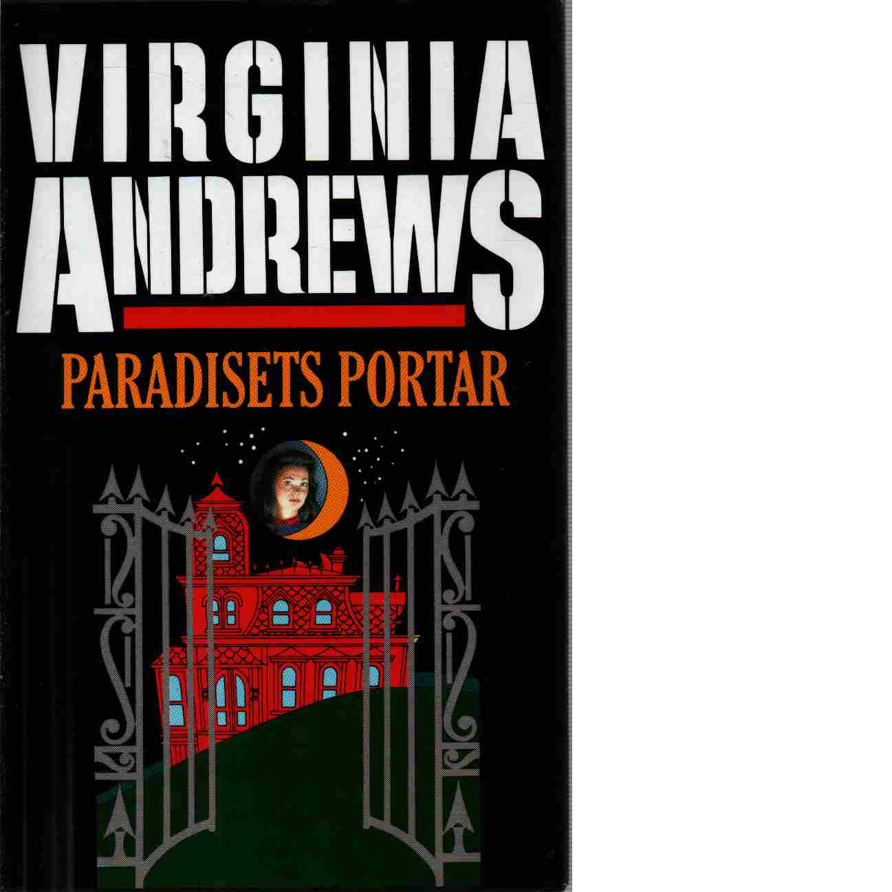 Paradisets portar - Andrews, Virginia C.