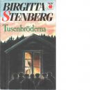 Tusenbröderna : roman - Stenberg, Birgitta