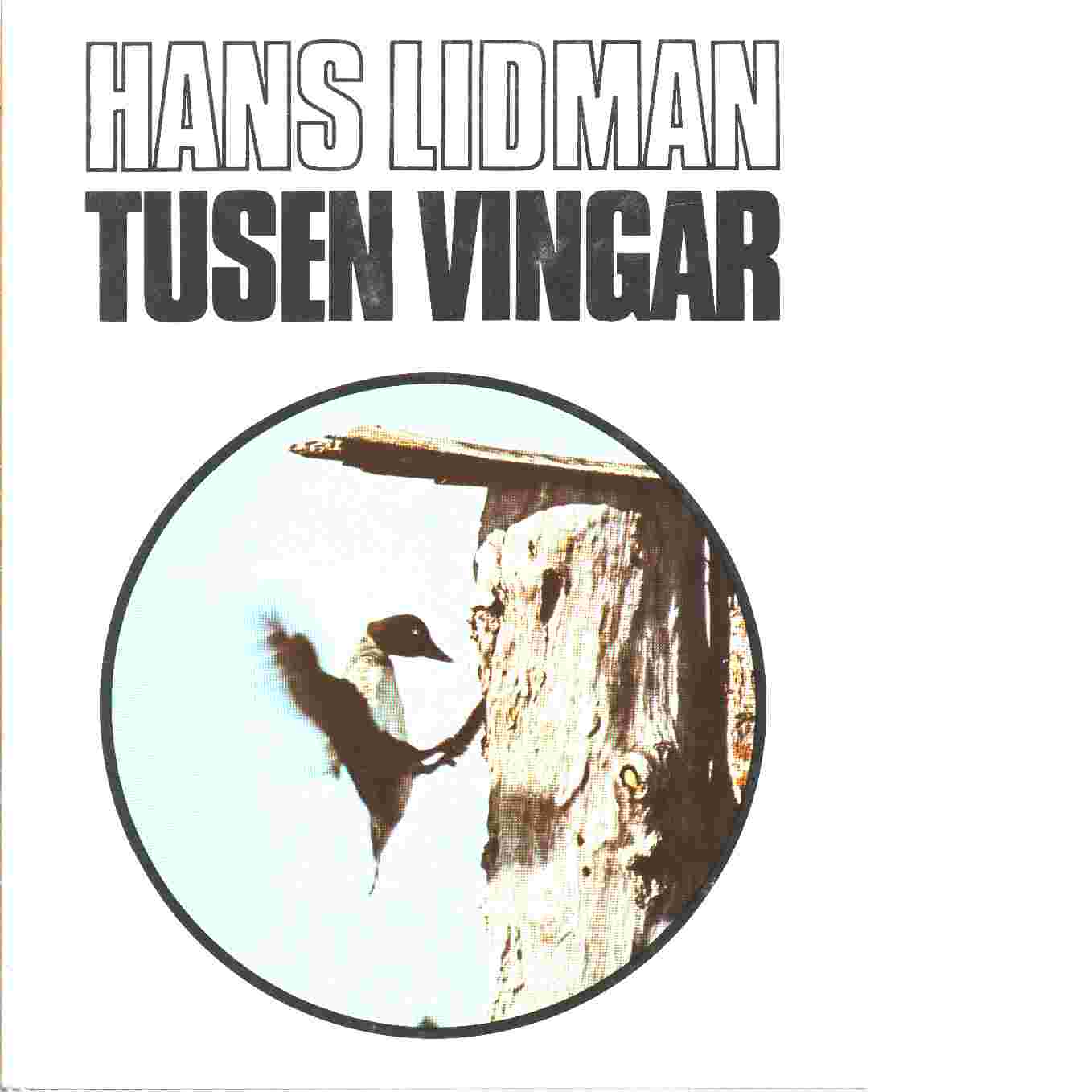 Tusen vingar - Lidman, Hans
