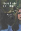 Reginas sång - Eddings, David och Eddings, Leigh