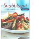 Snabblagat för diabetiker : [med GI-värden] / - Blair, Louise och McGough, Norma