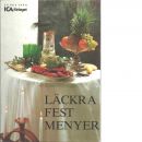 Läckra festmenyer - Red. Andersson, Lise-Lott
