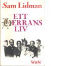 Ett herrans liv : dokumentärroman - Lidman, Sam
