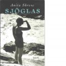Sjöglas - Shreve, Anita
