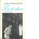 Livet skrev : [memoarer 1886-1966] - Ottesen-Jensen, Elise