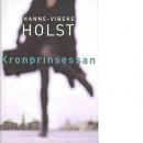 Kronprinsessan - Holst, Hanne-vibeke