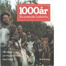 1000 år : en svensk historia - Häger, Olle och Norman, Jan-Hugo samt Villius, Hans