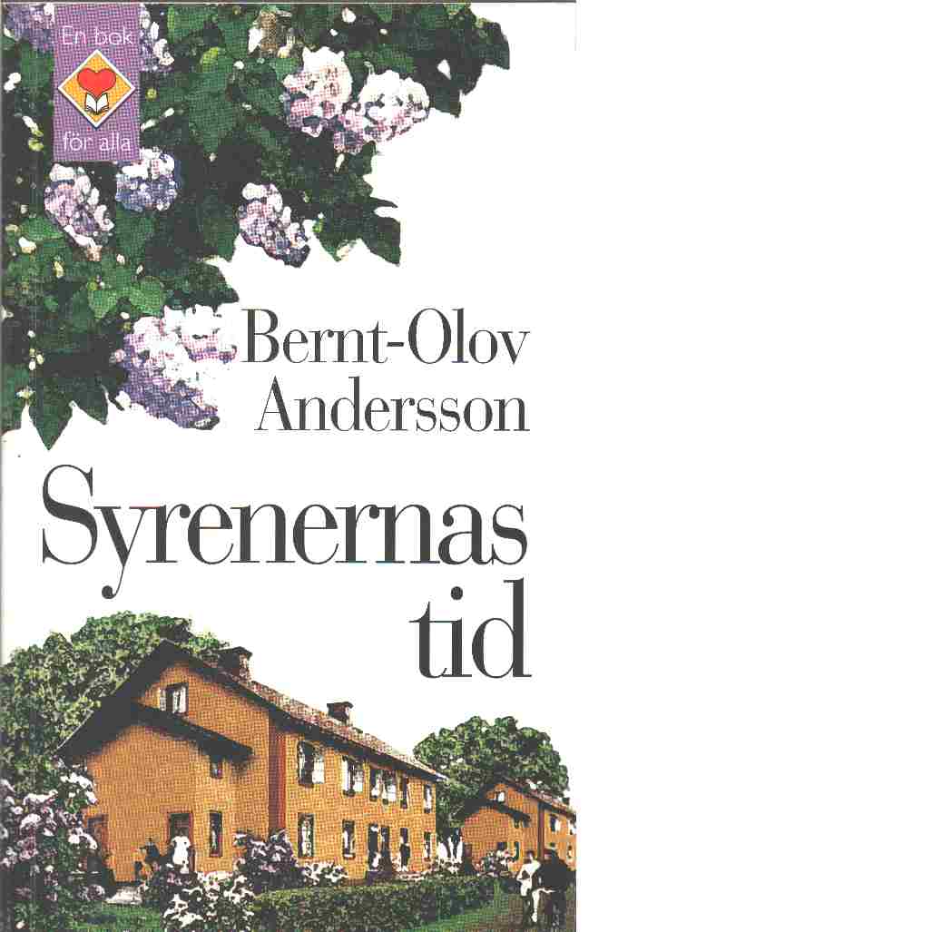 Syrenernas tid - Andersson, Bernt-Olov