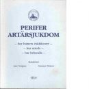 Perifer artärsjukdom - Red. Persson, Gunnar och Norgren, Lars