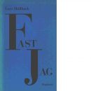 Fast jag - Mullback, Lars