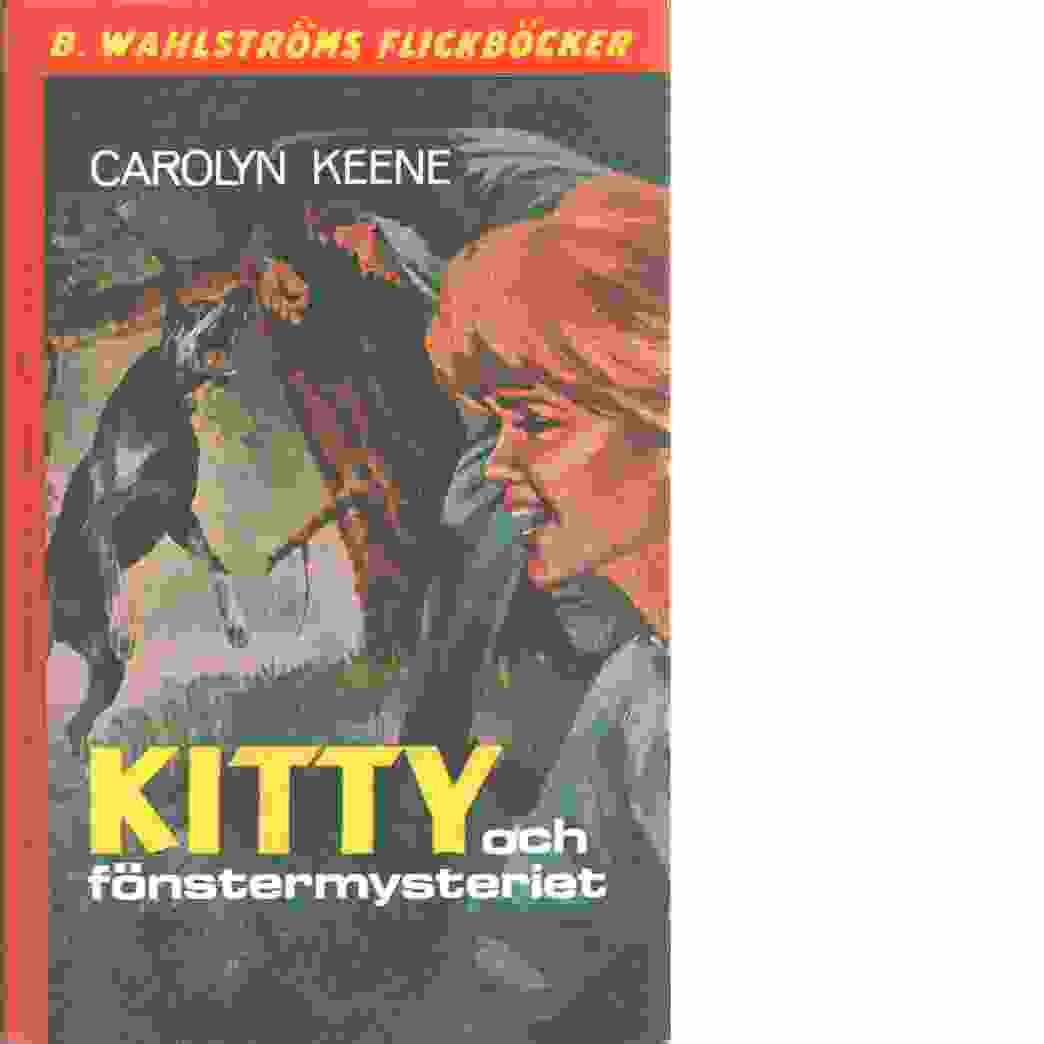Kitty och fönstermysteriet - Keene, Carolyn