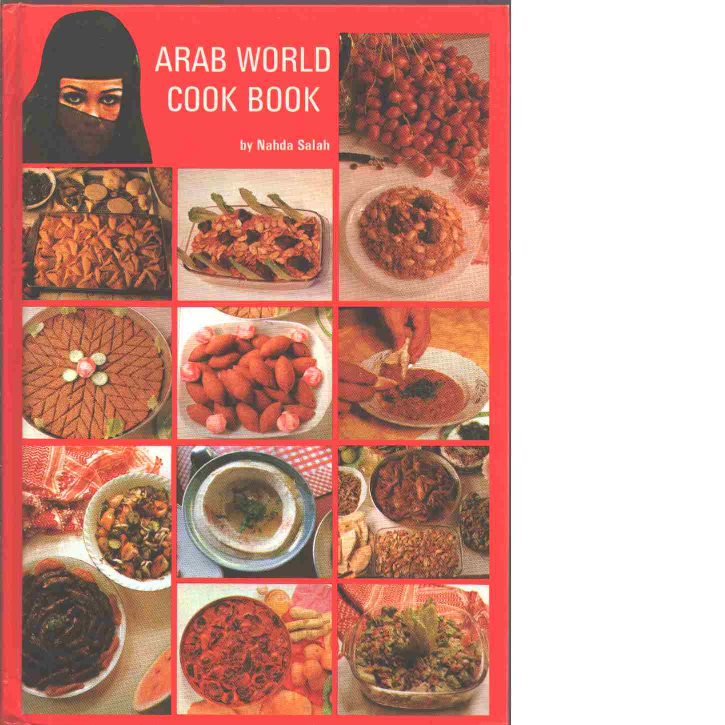 Arab World Cook Book - Salah, Nahda