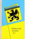 Sörmlandsbygden 1977 - Södermanlands hembygdsförbund