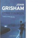 Utpressningen - Grisham, John
