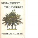 Sista brevet till Sverige - Moberg,  Vilhelm