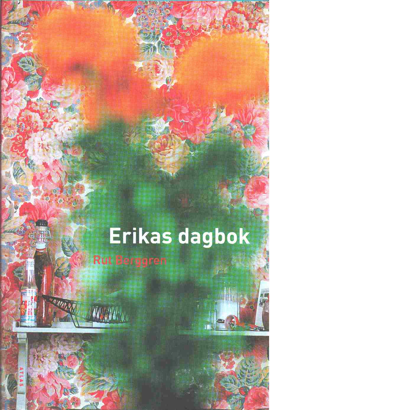 Erikas dagbok - Berggren, Rut