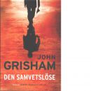 Den samvetslöse - Grisham, John