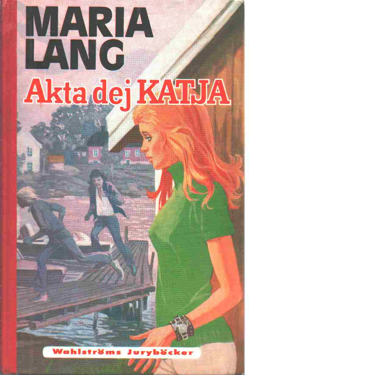 Akta dej Katja - Lang, Maria