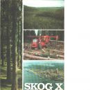 Skog X - Red. Frykman, Bengt