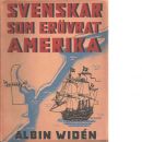 Svenskar som erövrat Amerika - Widén, Albin