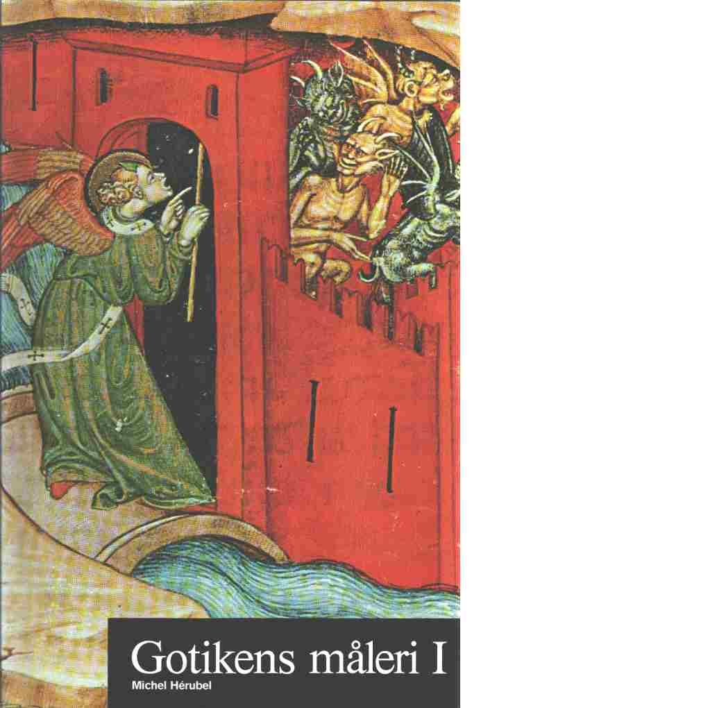 Konstens världshistoria. 7, Gotiskt måleri, 1+2 - Red. Schaeffner, Claude och Hérubel, Michel