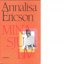 Mina sju liv - Ericson, Annalisa