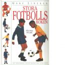 Stora fotbollsboken för unga spelare - Lineker, Gary