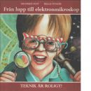 Från lupp till elektronmikroskop - Aust, Siegfried och Nyncke, Helge