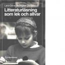 Litteraturläsning som lek och allvar : om tematisk litteraturundervisning på mellanstadiet - Malmgren, Lars-Göran och Nilsson, Jan