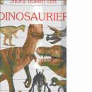 Stora boken om dinosaurier - Wilkes, Angela