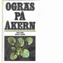 Ogräs på åkern. - Ighe, Ivar och Åberg, Ewert