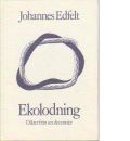 Ekolodning : dikter från sex decennier - Edfelt, Johannes