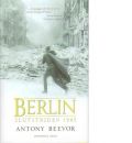 Berlin : slutstriden 1945 - Beevor, Antony