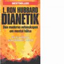 Dianetik : den moderna vetenskapen om mental hälsa : en handbok i dianetikterapi - Hubbard, L. Ron