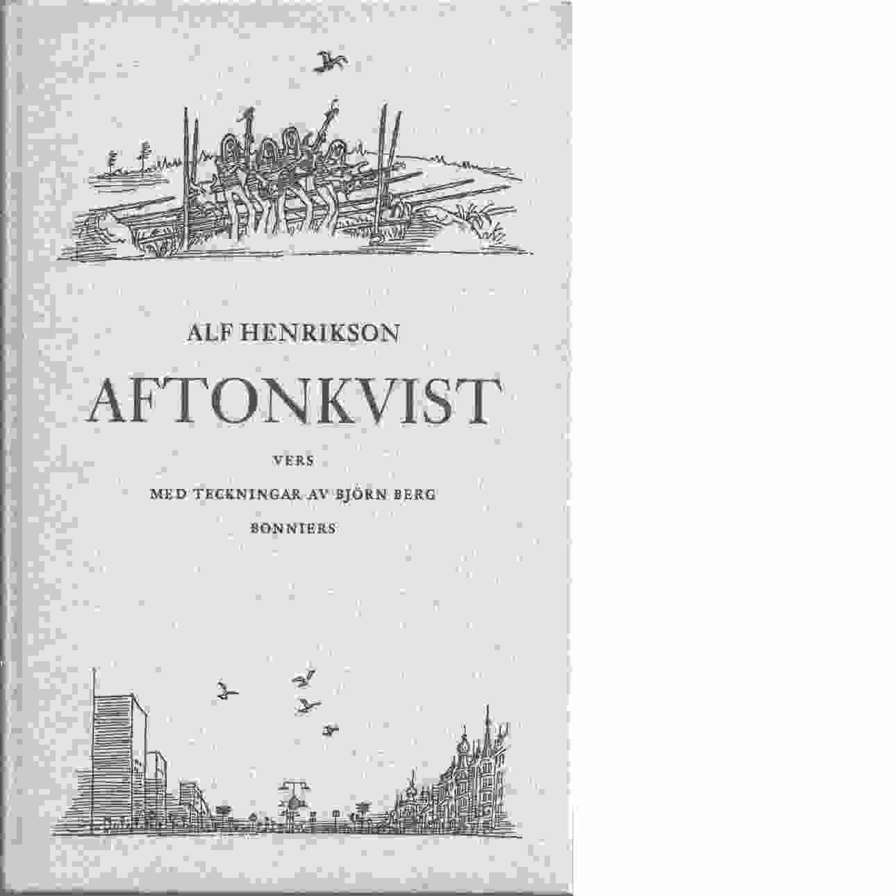 Aftonkvist - Henrikson, Alf