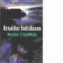 Mörka strömmar - Indriðason, Arnaldur