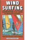 Windsurfing : grundteknik och taktik för nöjesseglare och tävlare - Brockhaus, Peter  och Stanciu, Ulrich