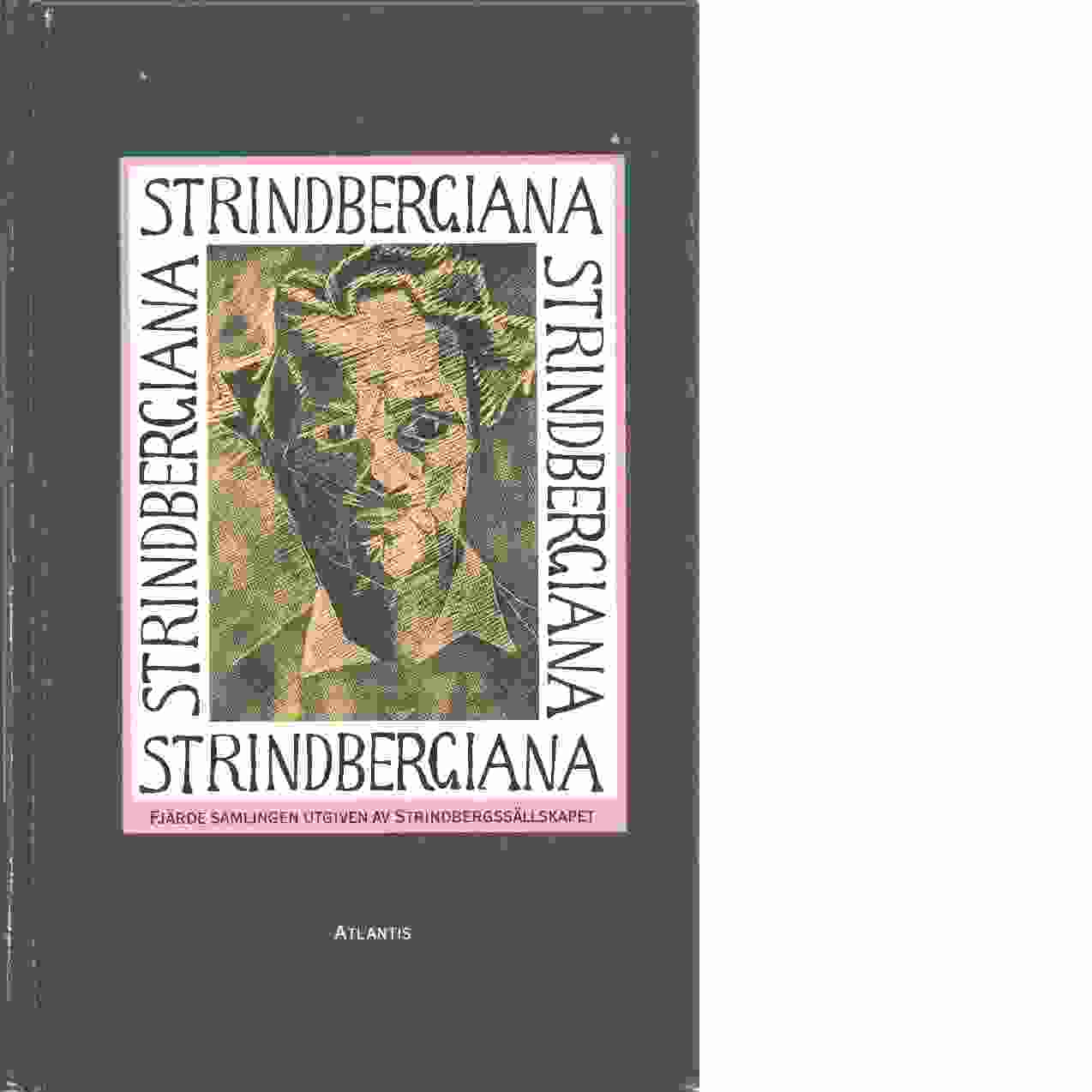 Strindbergiana. Saml. 4 - Red.