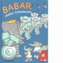 Babar räddar Celesteville - Brunhoff, Laurent de