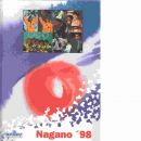 Nagano '98 : 7 februari 1998 / Bildbyråns fotografer stod för bilderna - Red.
