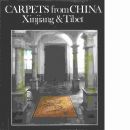 Carpets from China, Xinjiang & Tibet - Larsson, Lennart