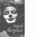 Notorious : [boken om Ingrid Bergman] - Spoto, Donald