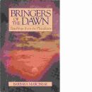 Bringers of the Dawn - Barbara Marciniak