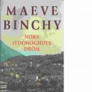 Nora O'Donoghues dröm  - Binchy, Maeve 