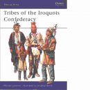 Tribes of the Iroquois Confederacy - Johnson, Michael  och Smith, Jonathan 
