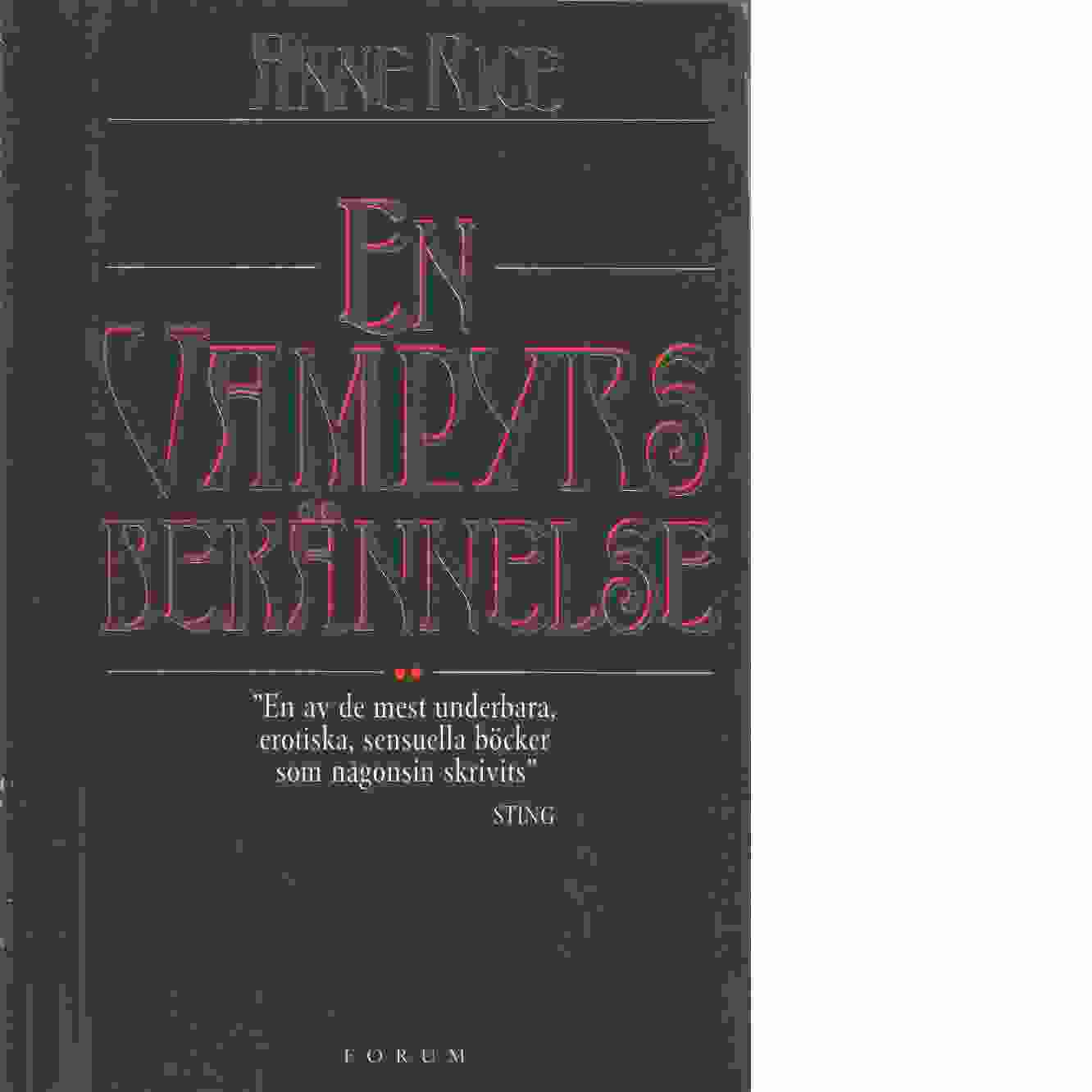 En vampyrs bekännelse - Rice, Anne