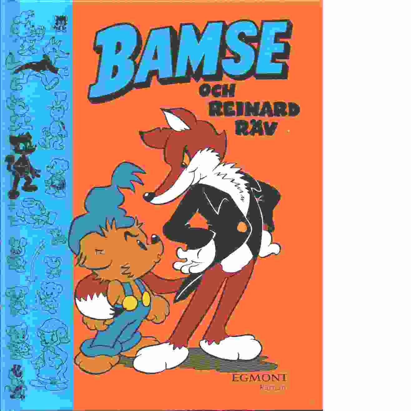 Bamse och Reinard Räv - Andréasson, Rune