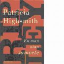 En man utan samvete - Highsmith, Patricia
