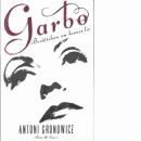 Garbo : berättelsen om hennes liv - Gronowicz, Antoni